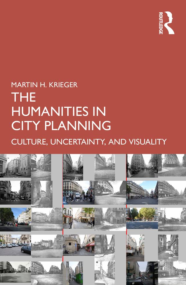 The Humanities in City Planning by Martin Krieger