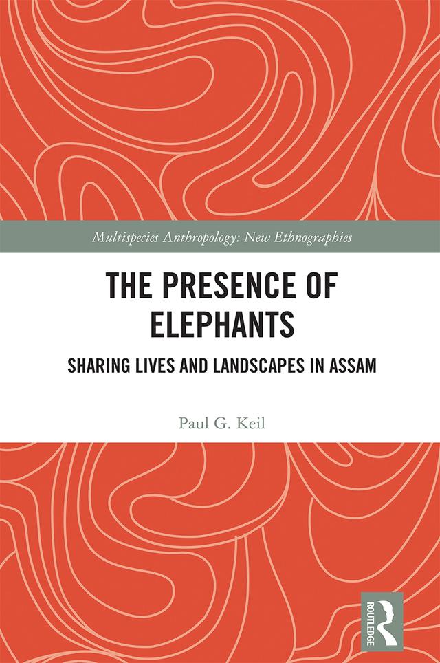 The Presence of Elephants by Paul G. Keil