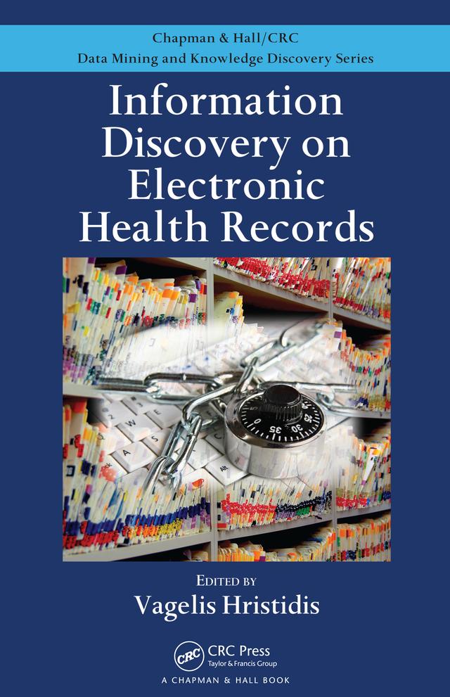 Information Discovery on Electronic Health Records by Vagelis Hristidis