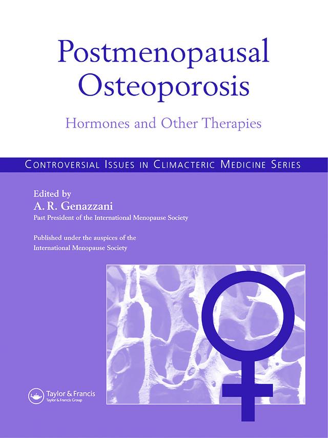 Postmenopausal Osteoporosis by Andrea R. Genazzani