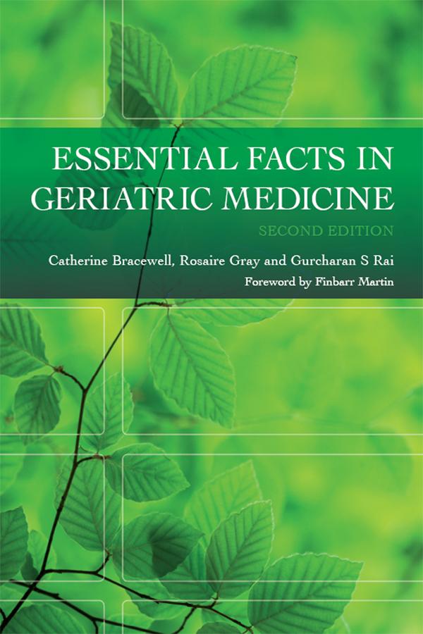 Essential Facts in Geriatric Medicine by Catherine Bracewell, Rosaire Gray
