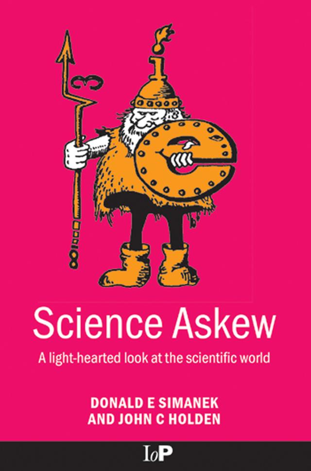 Science Askew by Donald E Simanek, John. Holden