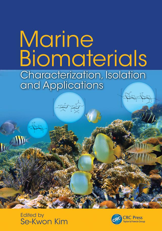 Marine Biomaterials by Se-Kwon Kim