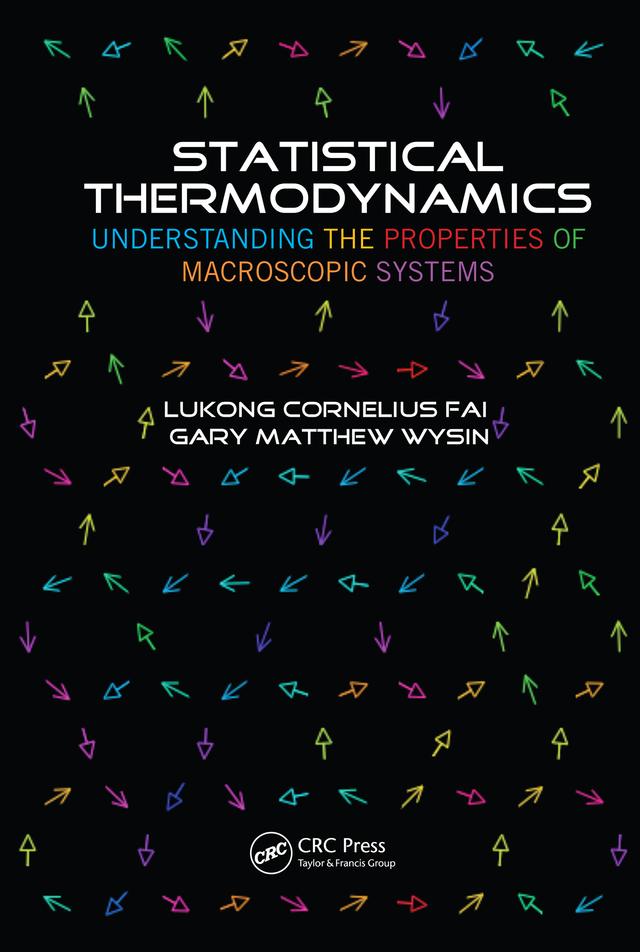 Statistical Thermodynamics by Gary Matthew Wysin, Lukong Cornelius Fai