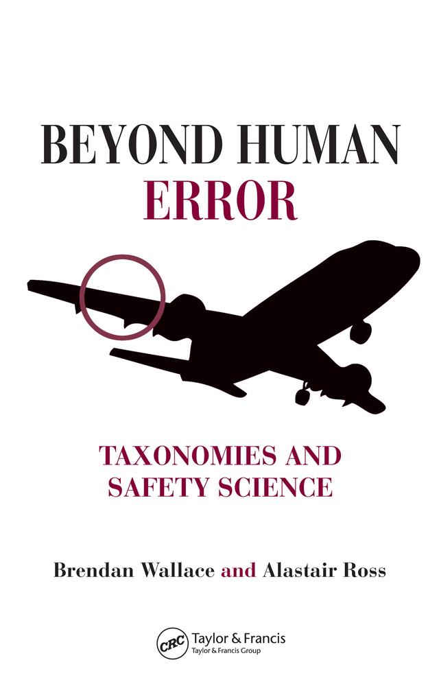 Beyond Human Error by Alastair Ross, Brendan Wallace