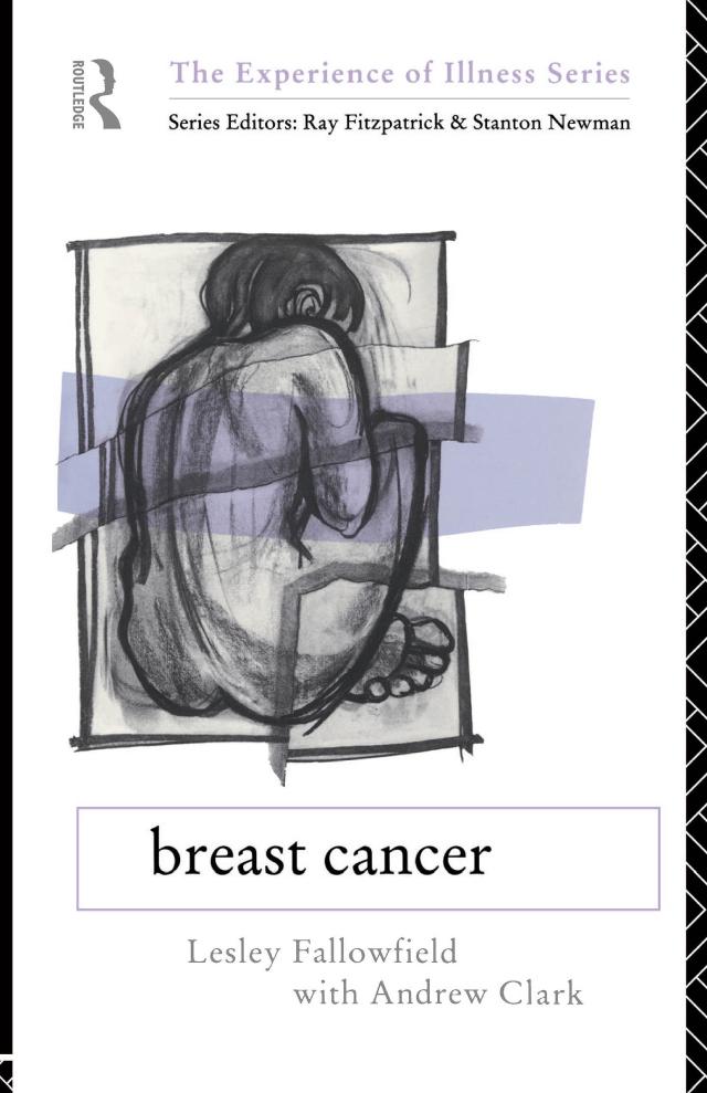 Breast Cancer by Andrew Clark, Lesley Fallowfield