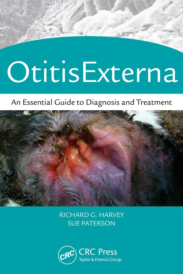 Otitis Externa by BVSc DVD Dip ECVD FSB Harvey, Sue Paterson