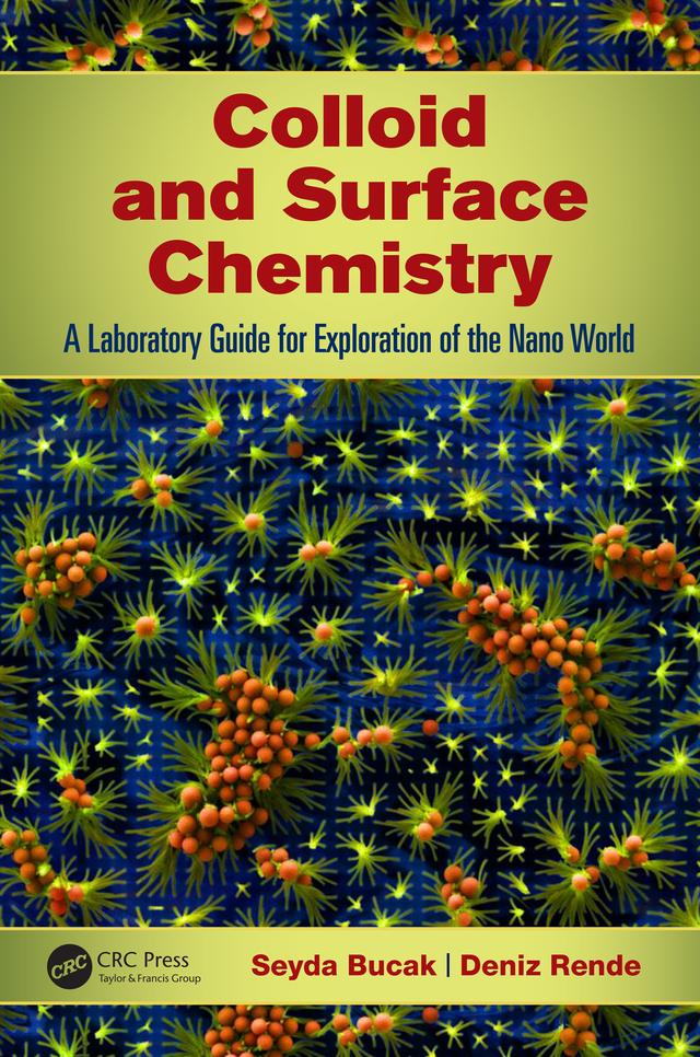 Colloid and Surface Chemistry by Deniz Rende, Seyda Bucak
