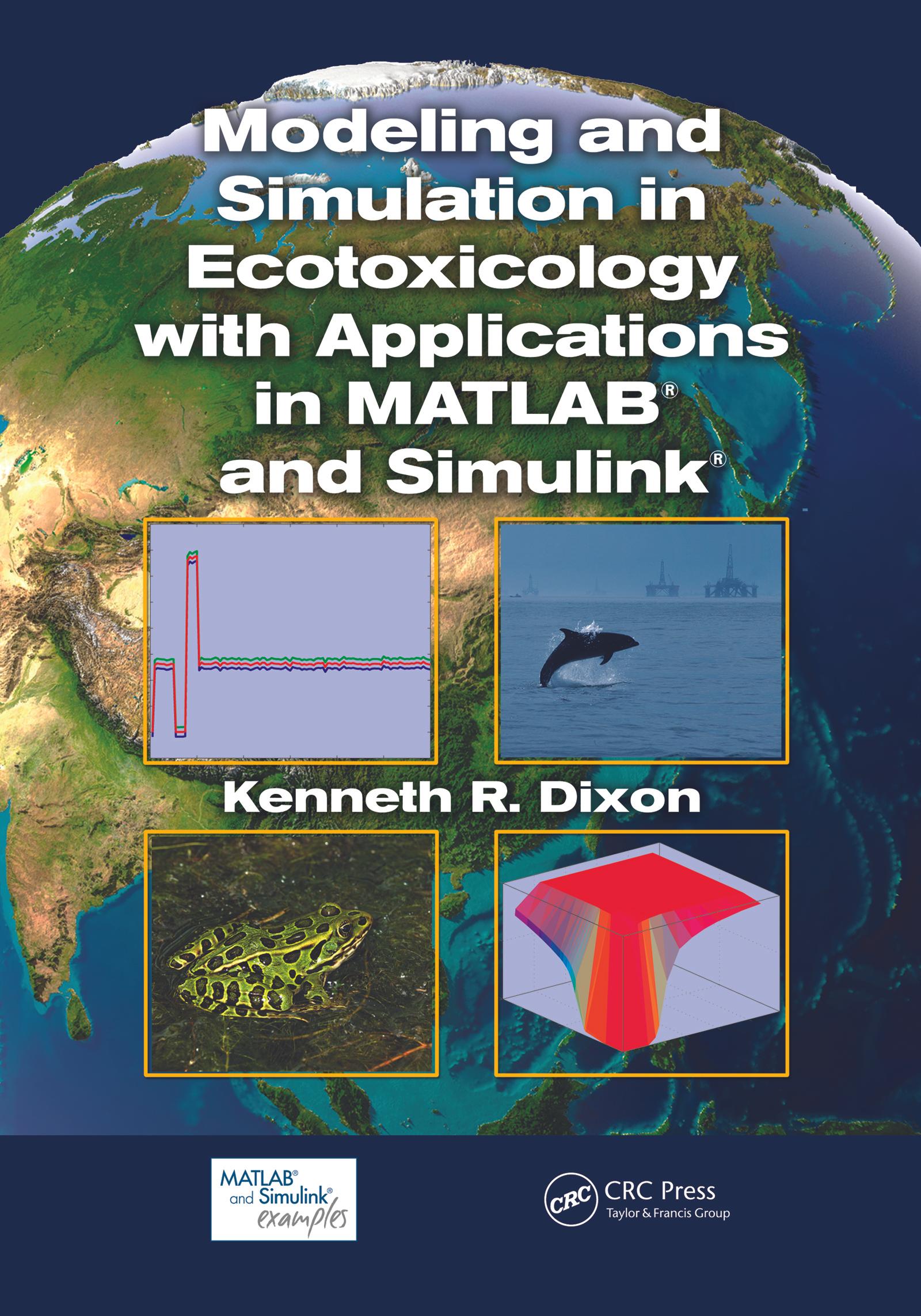Modeling and Simulation in Ecotoxicology with Applications in MATLAB and Simulink