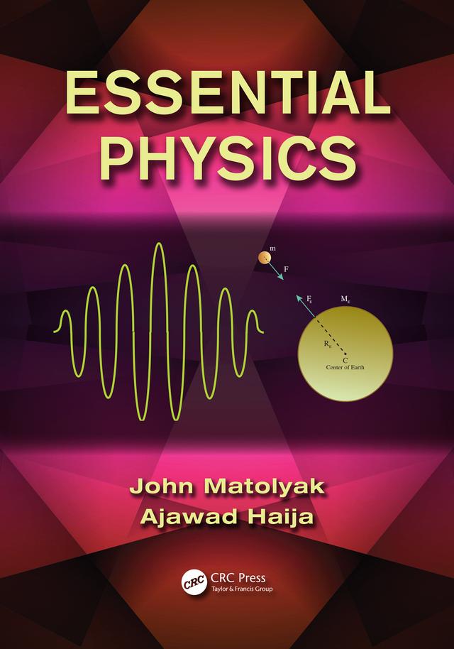 Essential Physics by Ajawad Haija, John Matolyak