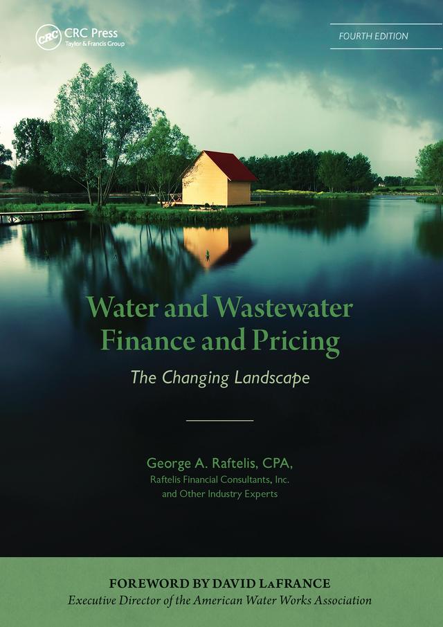 Water and Wastewater Finance and Pricing by George A. Raftelis