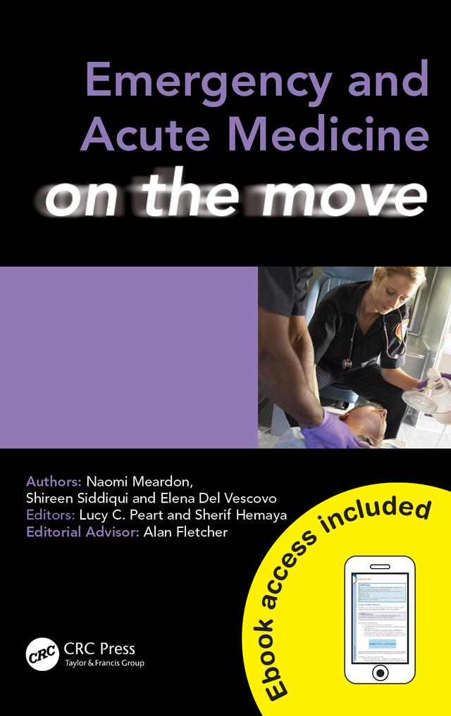 Emergency and Acute Medicine on the Move by Elena Del Vescovo, Lucy Peart, Naomi Meardon, Sherif Hemaya, Shireen Siddiqui