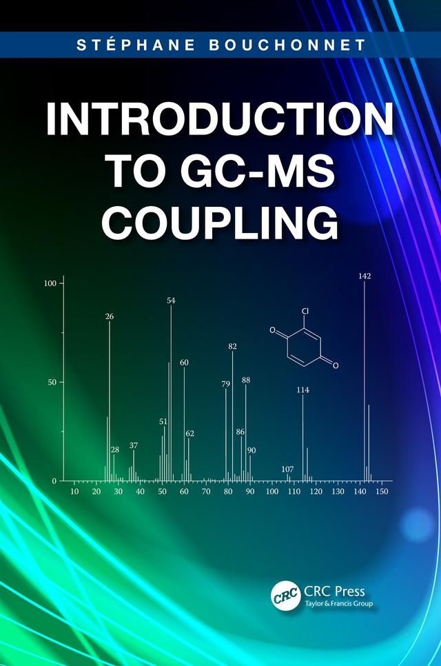 Introduction to GC-MS Coupling by Stephane Bouchonnet
