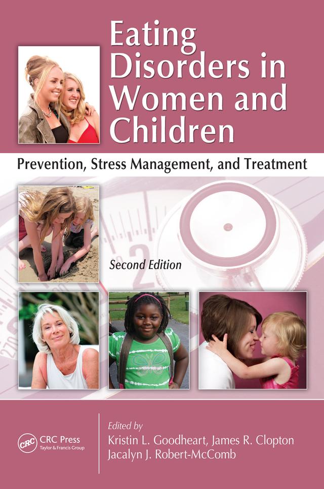 Eating Disorders in Women and Children by Jacalyn J. Robert-McComb, James R. Clopton, Kristin Goodheart