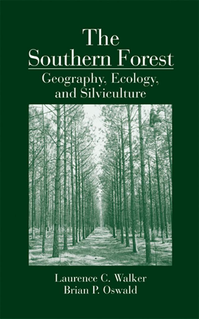 The Southern Forest by Brian P. Oswald, Laurence C. Walker