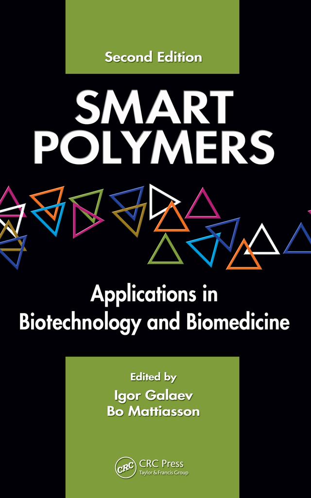 Smart Polymers by Bo Mattiasson, Igor Galaev