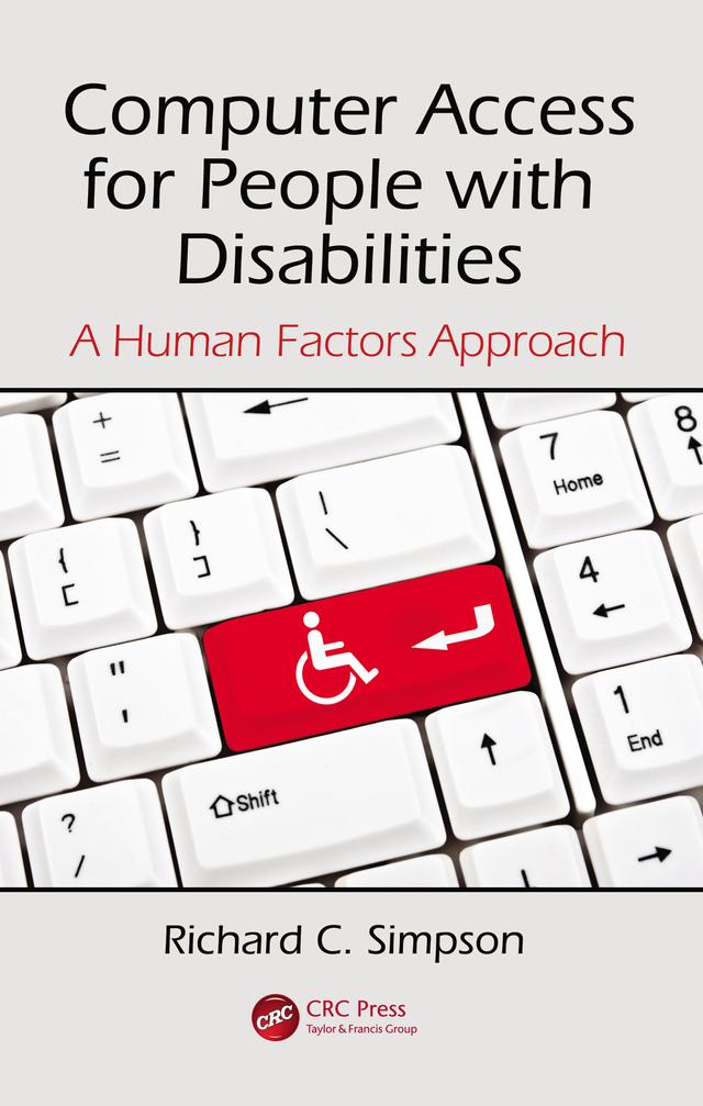Computer Access for People with Disabilities by Richard C. Simpson