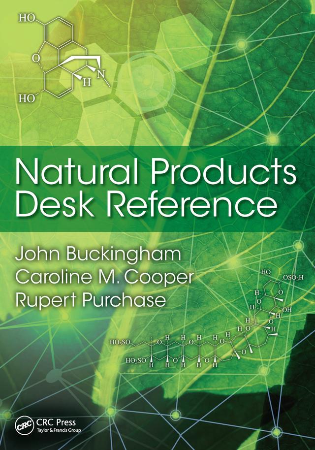 Natural Products Desk Reference by Caroline M. Cooper, John Buckingham, Rupert Purchase