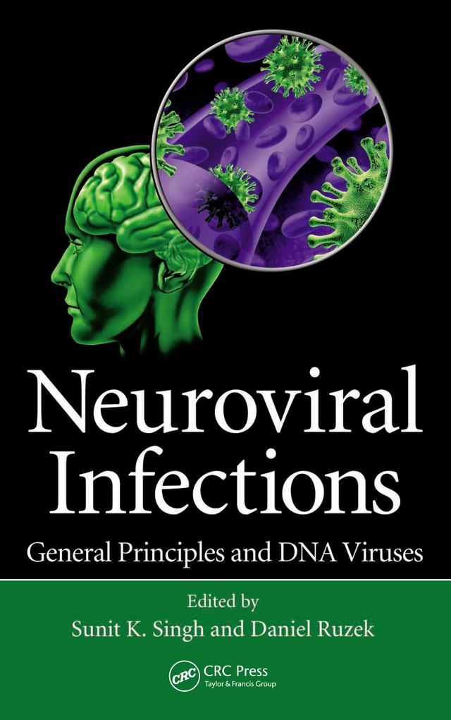Neuroviral Infections by Daniel Ruzek, Sunit K. Singh