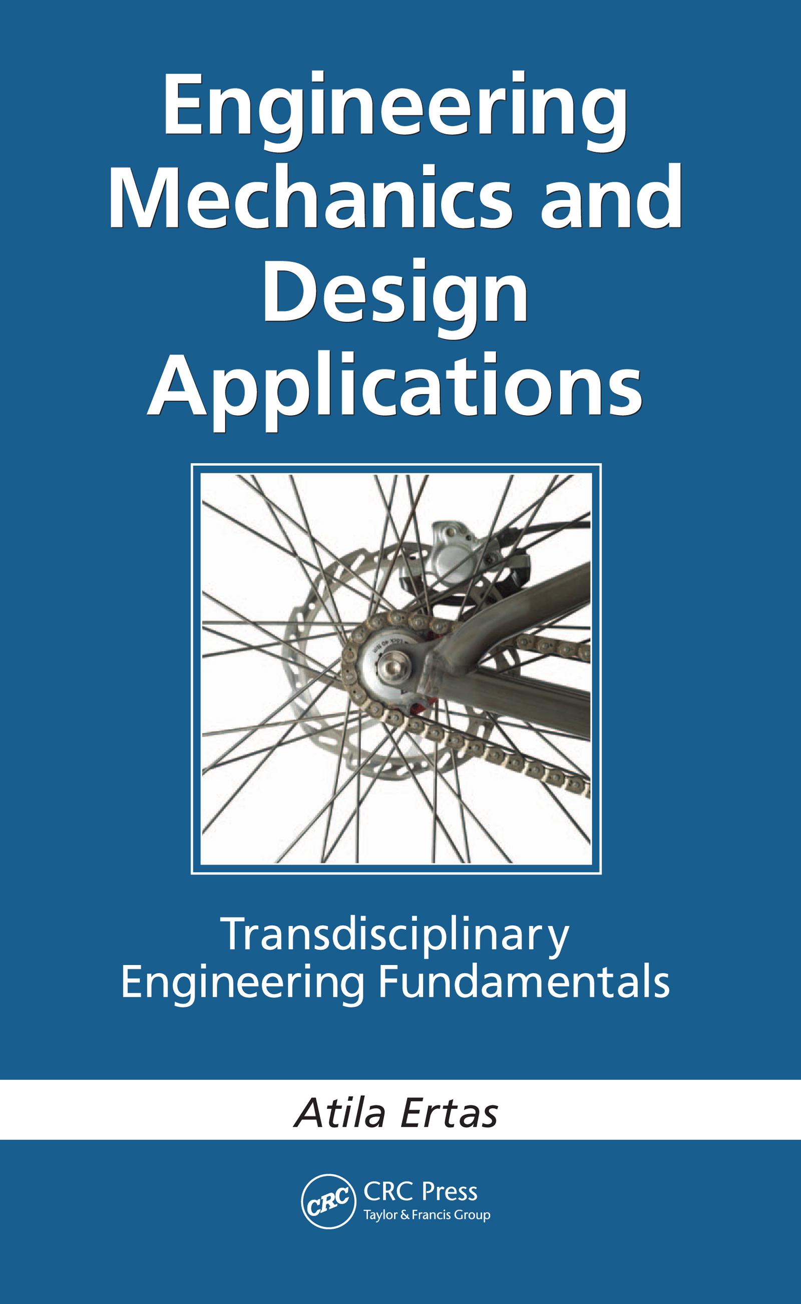 Engineering Mechanics and Design Applications