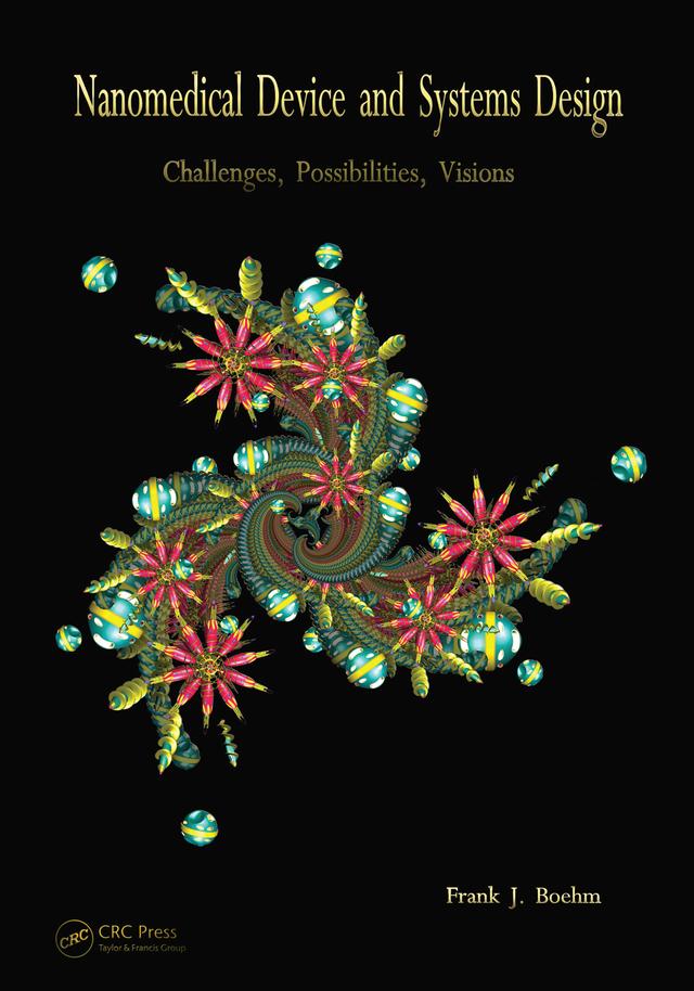 Nanomedical Device and Systems Design by Frank Boehm