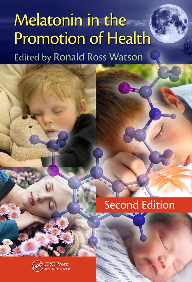 Melatonin in the Promotion of Health by Ronald Ross Watson