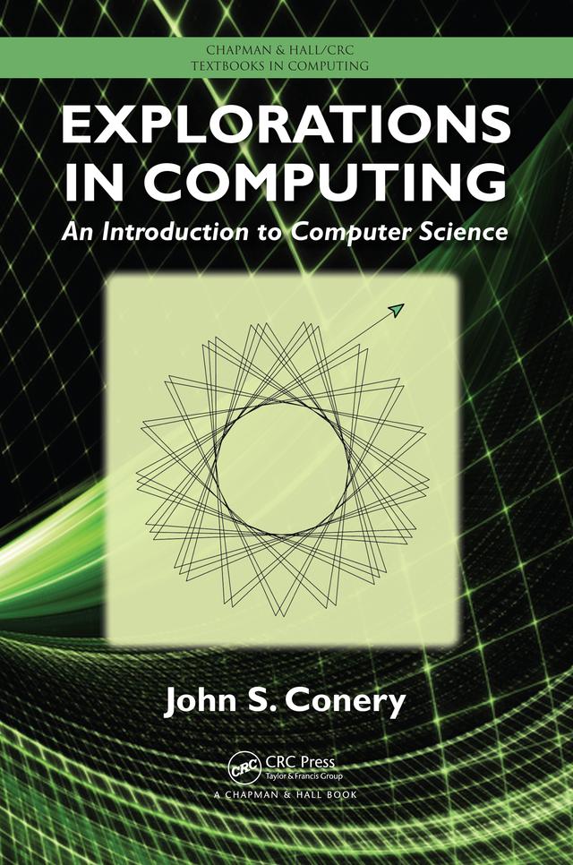 Explorations in Computing by John S. Conery