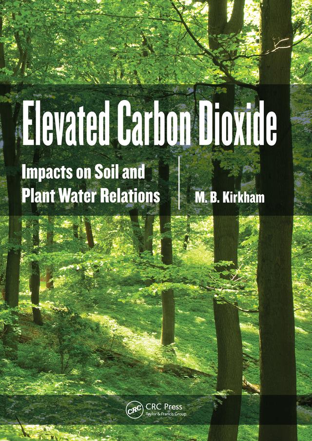 Elevated Carbon Dioxide by M.B. Kirkham