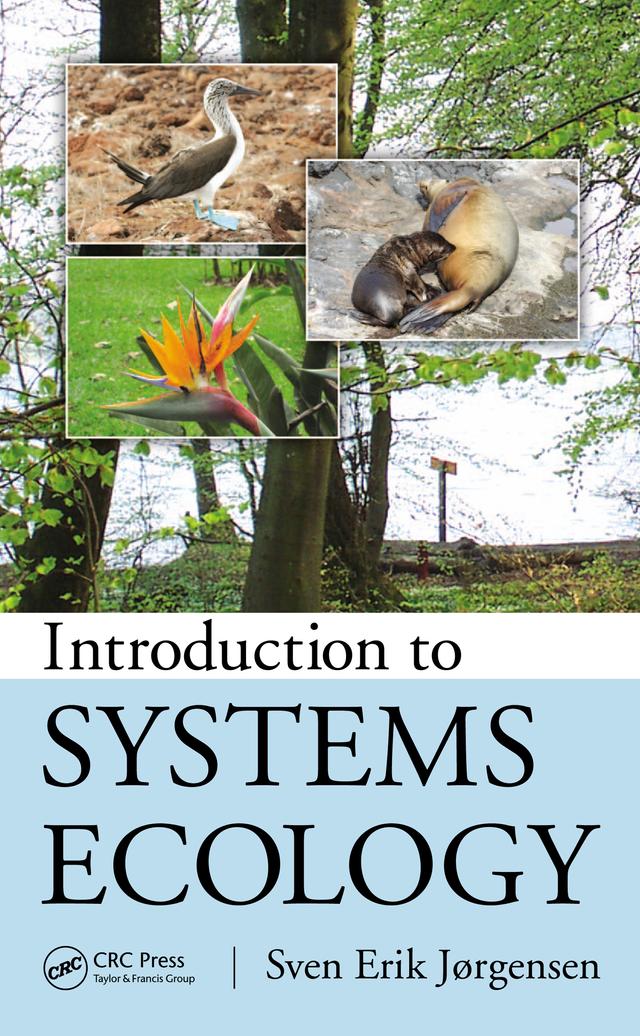 Introduction to Systems Ecology by Sven Jorgensen