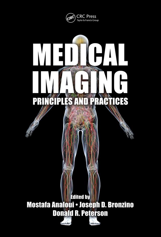 Medical Imaging by Donald R. Peterson, Joseph D. Bronzino, Mostafa Analoui