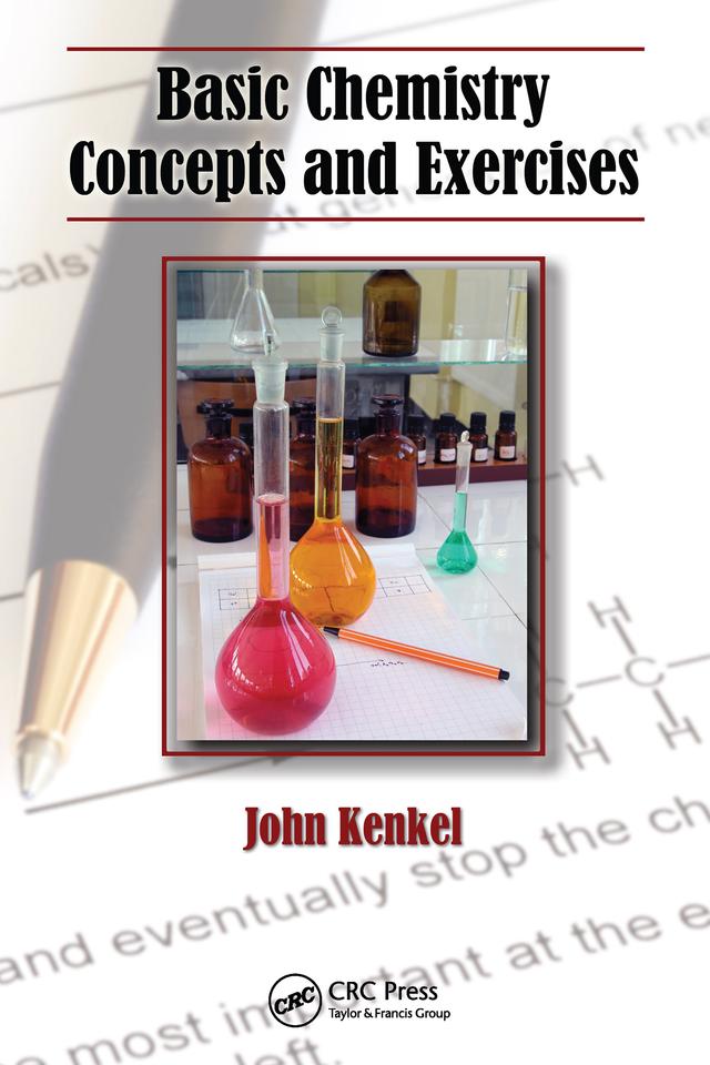Basic Chemistry Concepts and Exercises by John Kenkel