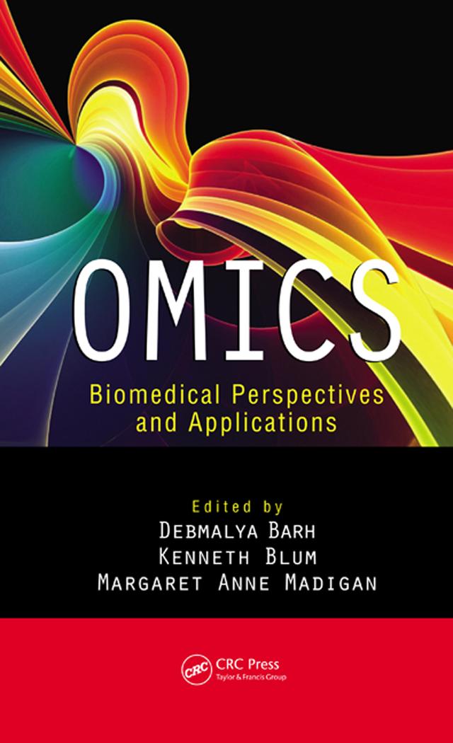 OMICS by Debmalya Barh, Kenneth Blum, Margaret A. Madigan