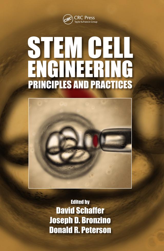 Stem Cell Engineering by David Schaffer, Donald R. Peterson, Joseph D. Bronzino
