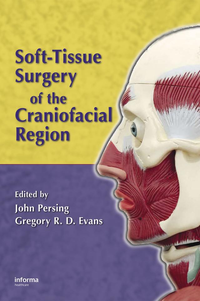 Soft-Tissue Surgery of the Craniofacial Region by Gregory R. D. Evans, John Persin