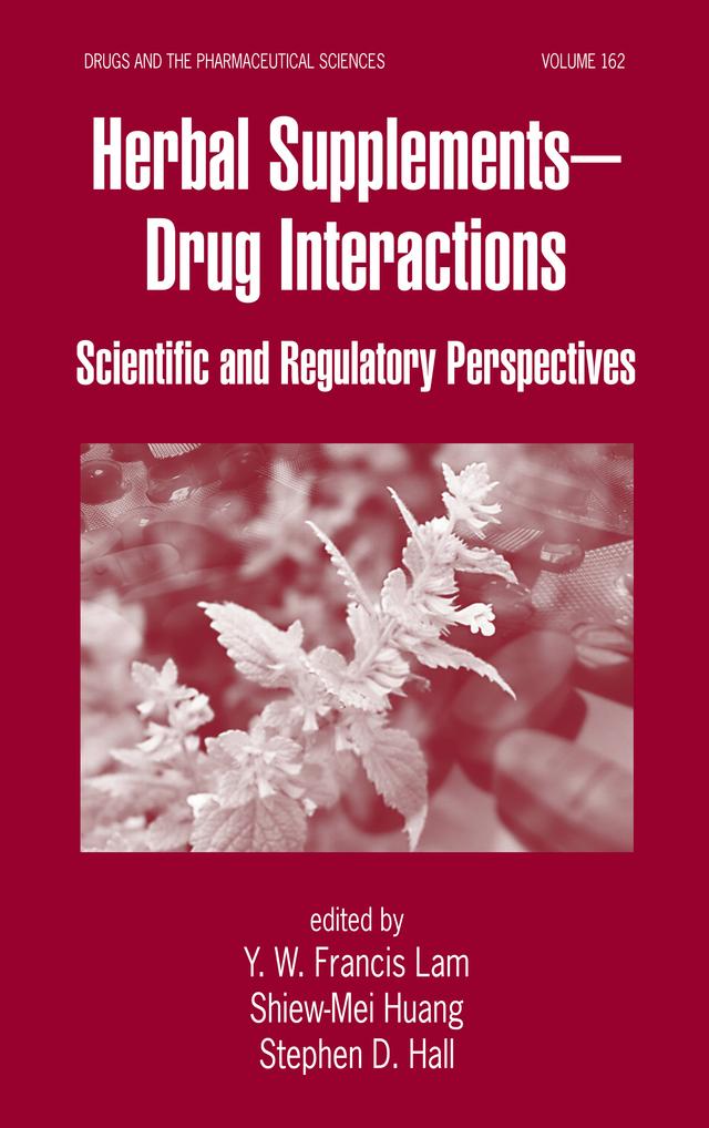 Herbal Supplements-Drug Interactions by Shiew-Mei Huang, Stephen D. Hall, Y. W. Francis Lam
