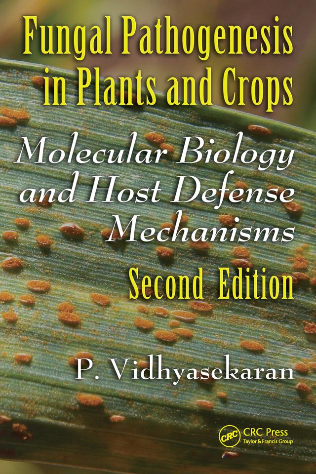 Fungal Pathogenesis in Plants and Crops by P. Vidhyasekaran
