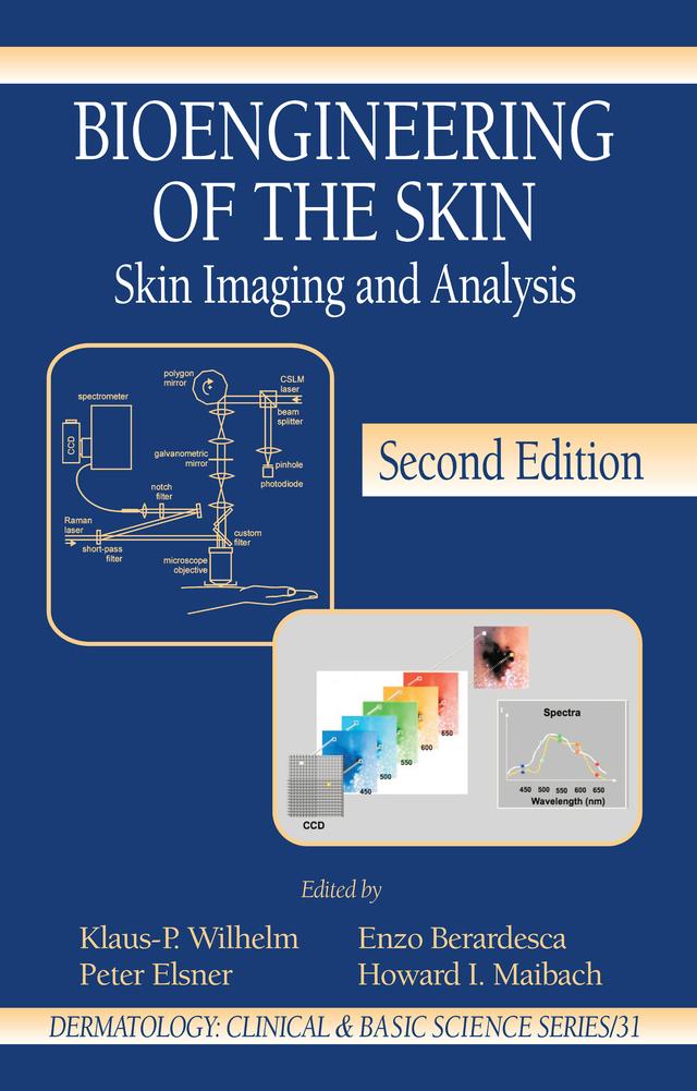 Bioengineering of the Skin by Enzo Berardesca, Howard I. Maibach, Klaus-Peter Wilhelm, Peter Elsner
