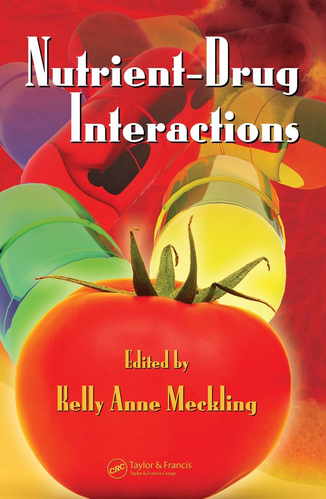 Nutrient-Drug Interactions by Kelly Anne Meckling