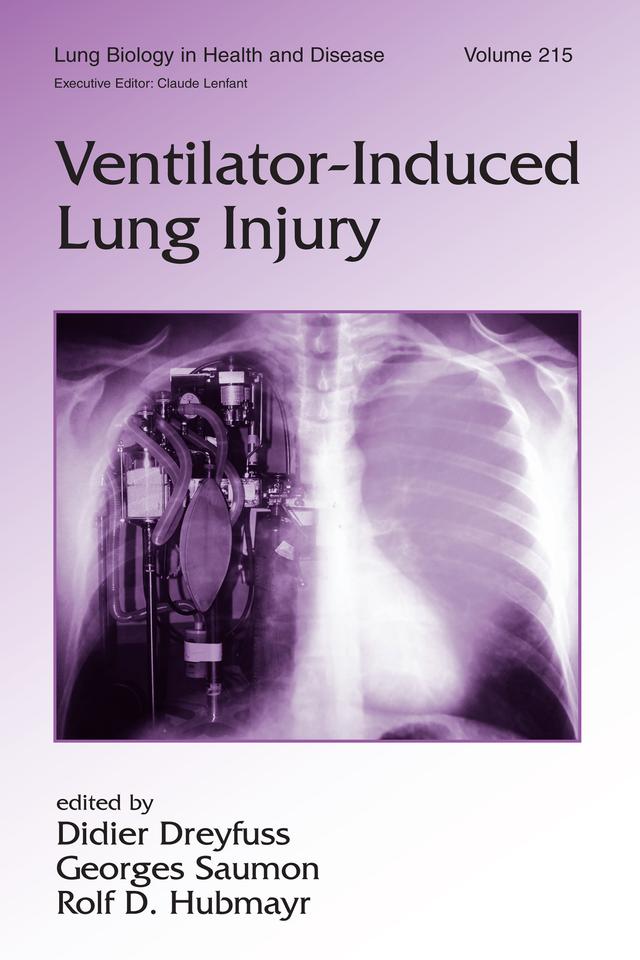 Ventilator-Induced Lung Injury by Didier Dreyfuss, Georges Saumon, Rolf Hubmayr