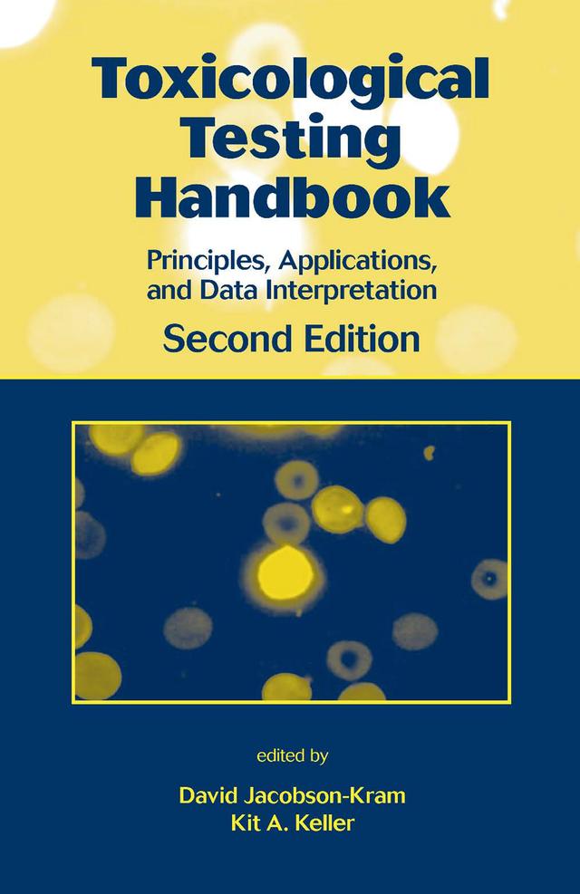 Toxicological Testing Handbook by David Jacobson-Kram, Kit A. Keller