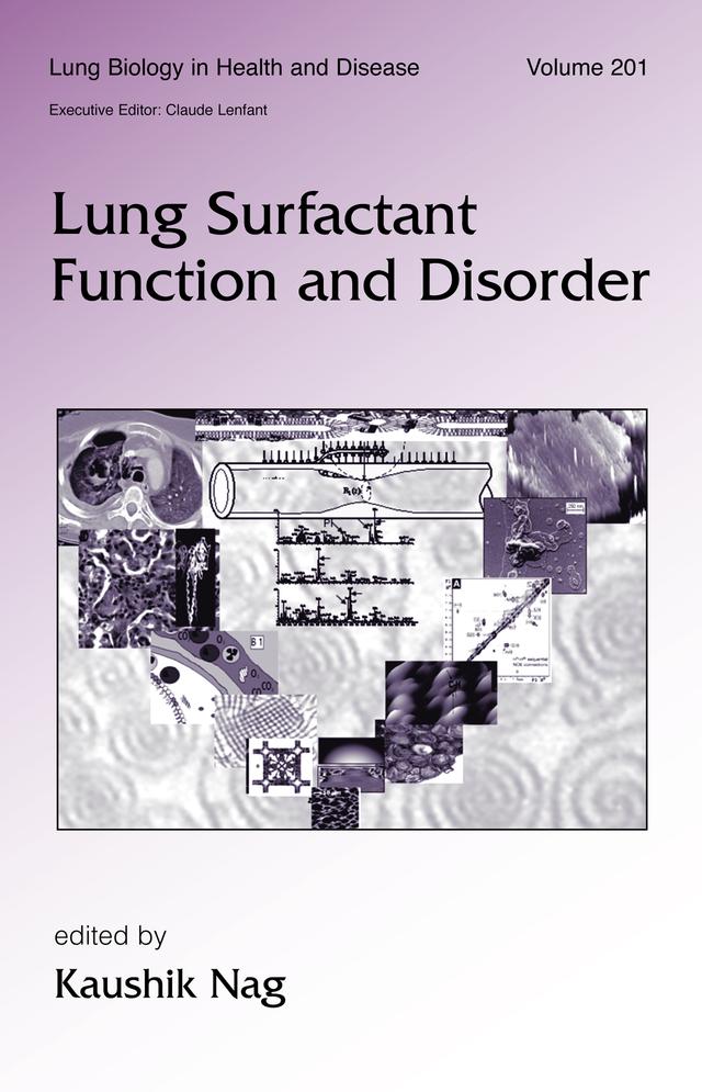 Lung Surfactant Function and Disorder by Kaushik Nag