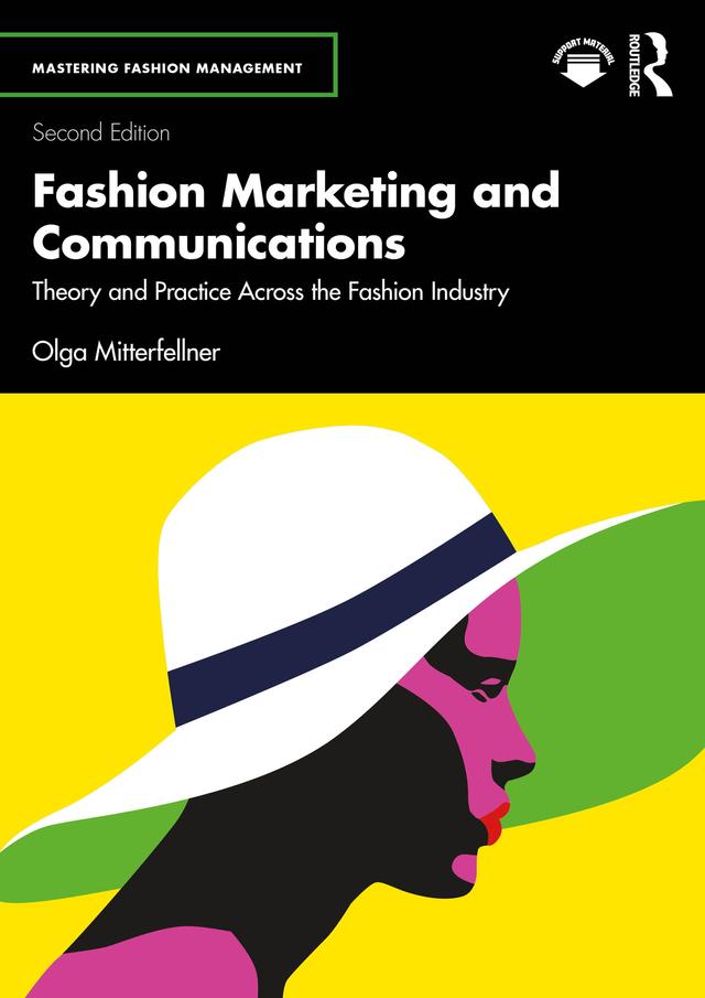 Fashion Marketing and Communications by Olga Mitterfellner