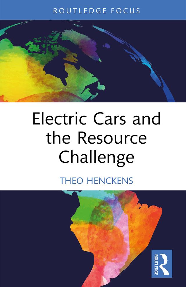Electric Cars and the Resource Challenge by Theo Henckens