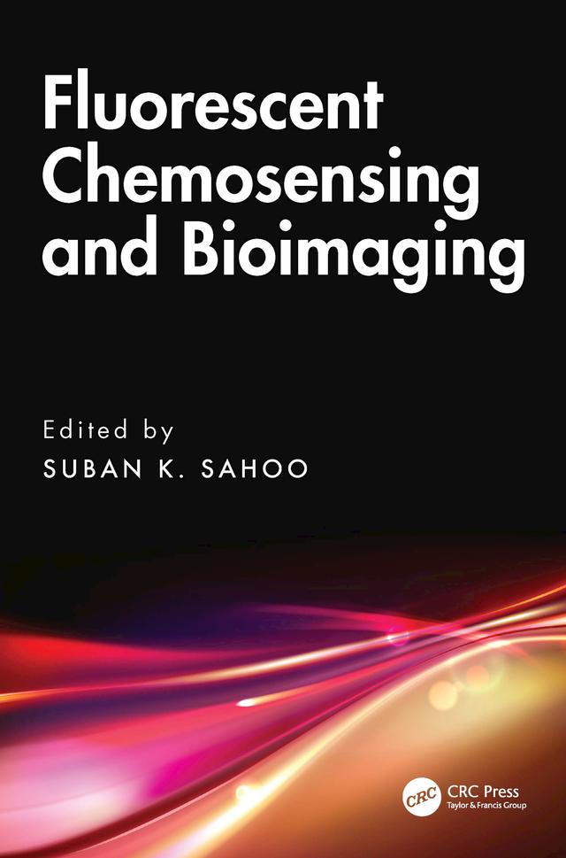 Fluorescent Chemosensing and Bioimaging by Suban K. Sahoo