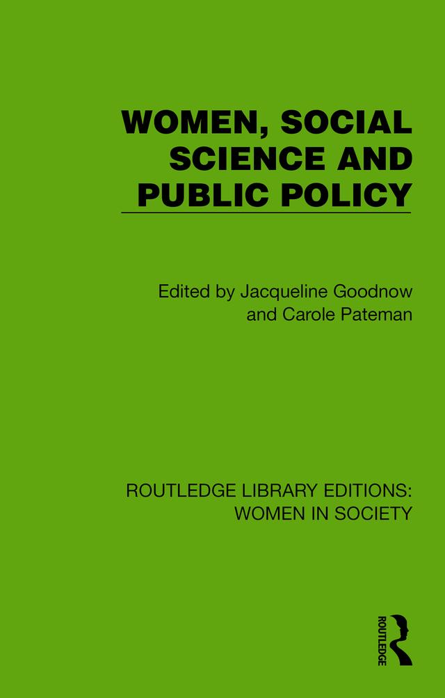 Women, Social Science and Public Policy by Carole Pateman, Jacqueline Goodnow