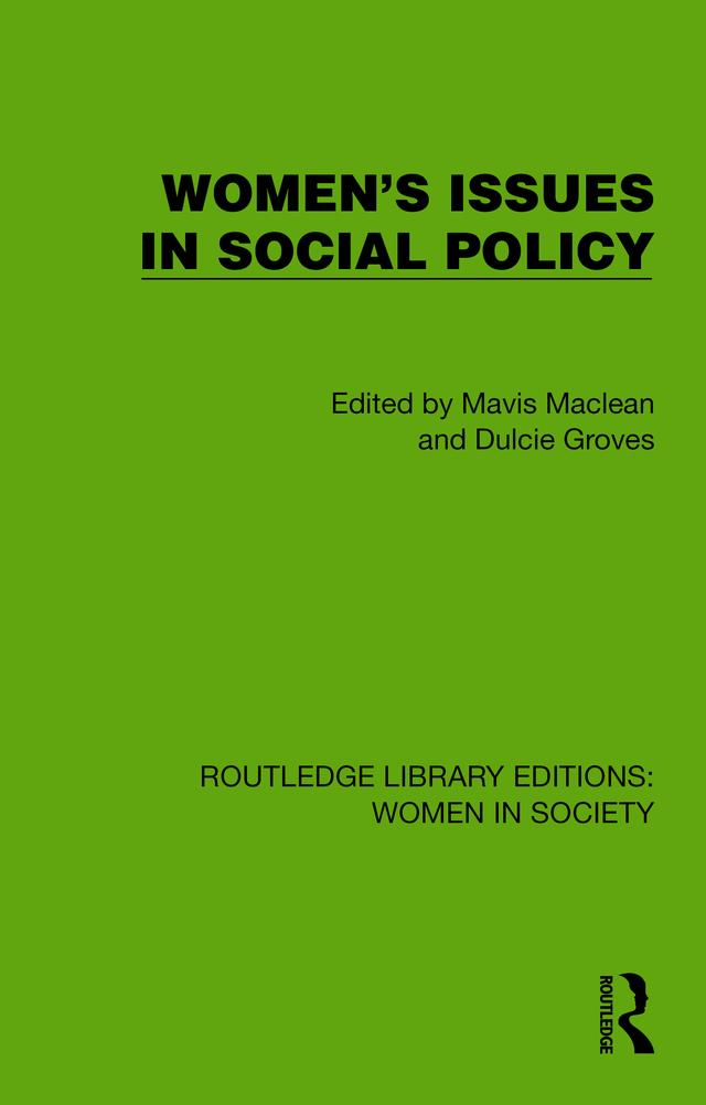 Women's Issues in Social Policy by Dulcie Groves, Mavis Maclean