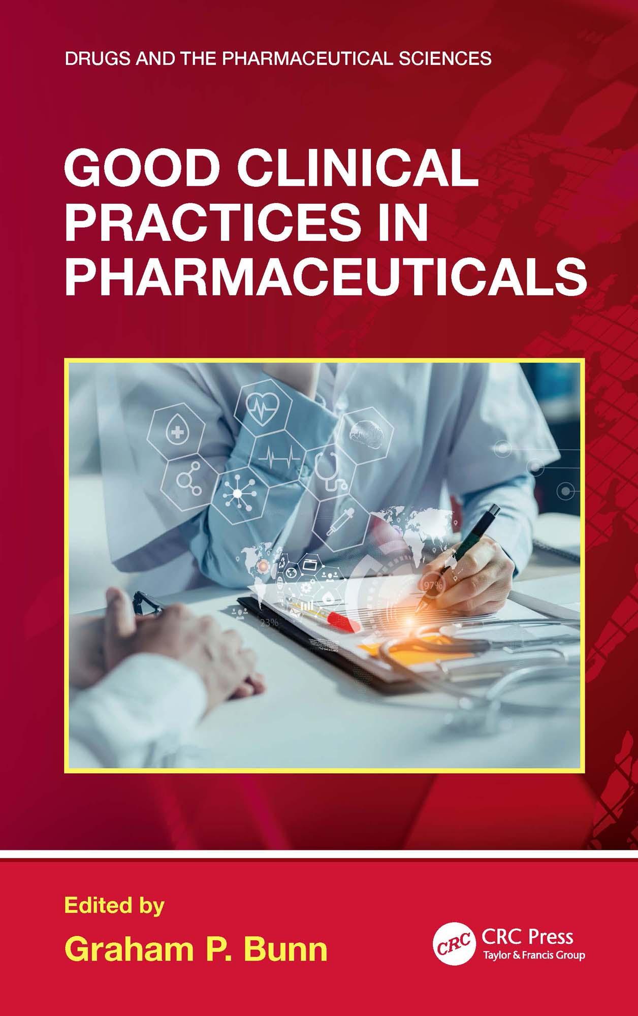 Good Clinical Practices in Pharmaceuticals