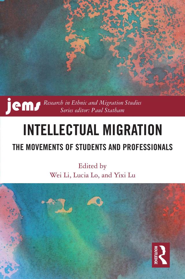 Intellectual Migration by Lucia Lo, Wei Li, Yixi Lu