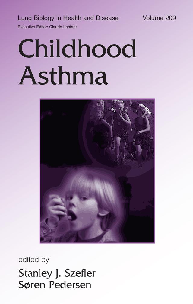 Childhood Asthma by Soren Pedersen, Stanley J Szefler