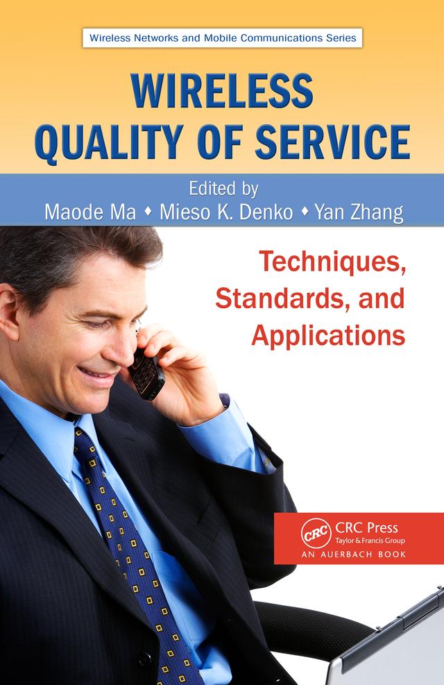 Wireless Quality of Service by Maode Ma, Mieso K. Denko